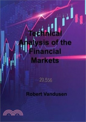 Technical Analysis of the Financial Markets