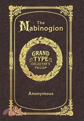 Large Print - The Mabinogion - Grand Type Collector's Edition - Matte Hardcover with Dust Jacket