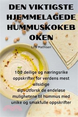 Den Viktigste Hjemmelagede Hummuskokeboken