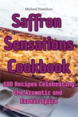 Saffron Sensations Cookbook