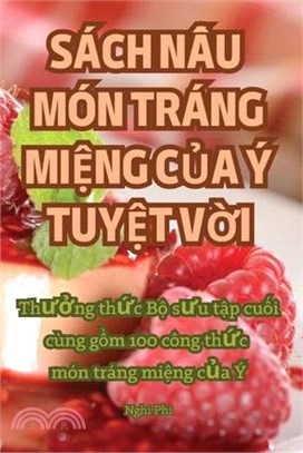 Sách NẤu Món Tráng MiỆng CỦa Ý TuyỆt VỜi