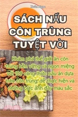 Sách NẤu Côn Trùng TuyỆt VỜi