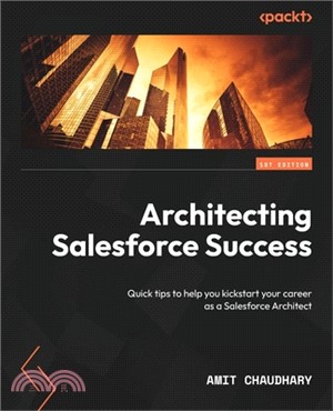 Architecting Salesforce Success: Quick tips to help you kickstart your career as a Salesforce Architect