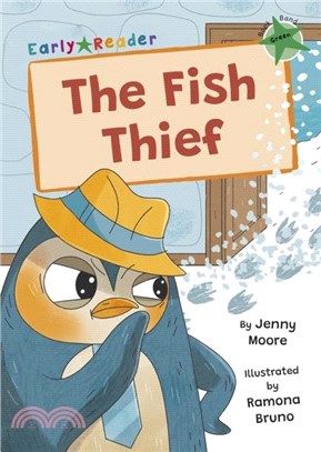 The Fish Thief：(Green Early Reader)