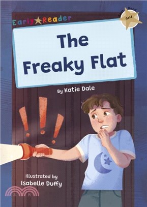 The Freaky Flat：(Gold Early Reader)