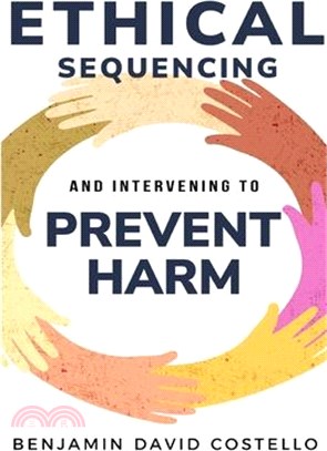 Ethical sequencing and intervening to prevent harm