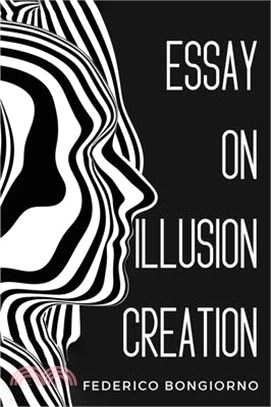 Essay on illusion creation
