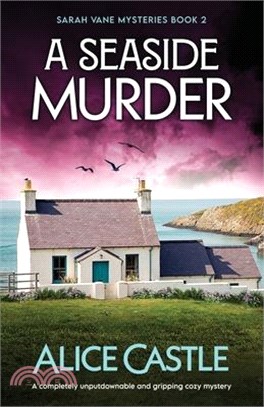 A Seaside Murder: A completely unputdownable and gripping cozy mystery