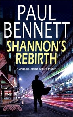 SHANNON'S REBIRTH a gripping, action-packed thriller