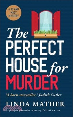 THE PERFECT HOUSE FOR MURDER a gripping murder mystery full of twists