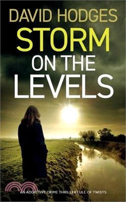 STORM ON THE LEVELS an addictive crime thriller full of twists