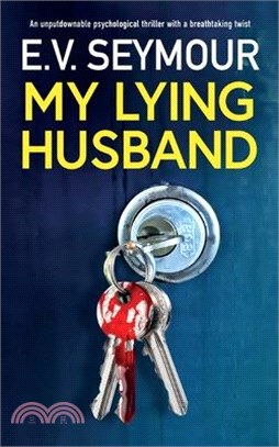 My Lying Husband: An unputdownable psychological thriller with a breathtaking twist