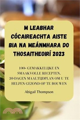 M Leabhar Cócaireachta Aiste Bia Na Meánmhara Do Thosaitheoirí 2023