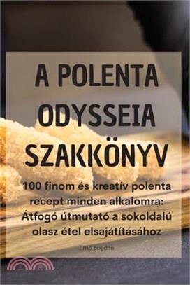 A Polenta Odysseia Szakkönyv