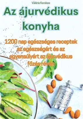 Az ájurvédikus konyha