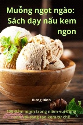 Muỗng ngọt ngào: Sách dạy nấu kem ngon