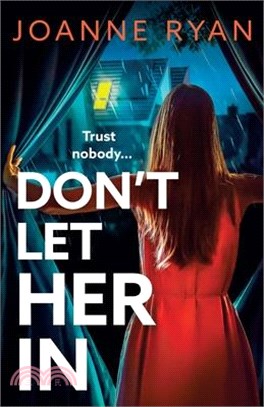 Don't Let Her In