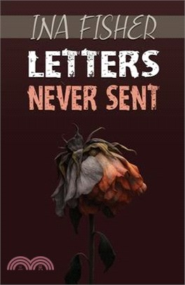 Letters Never Sent