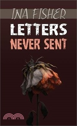 Letters Never Sent