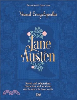 The Jane Austen: The Visual Encyclopedia