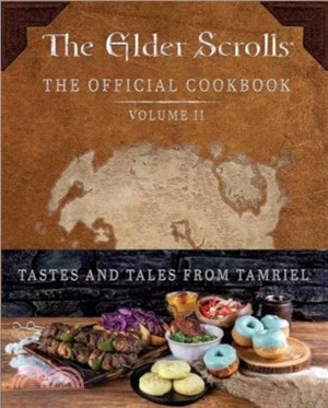 The Elder Scrolls: The Official Cookbook Vol. 2