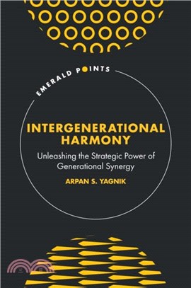 Intergenerational Harmony：Unleashing the Strategic Power of Generational Synergy