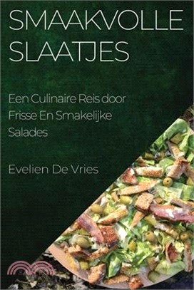 Smaakvolle Slaatjes: Een Culinaire Reis door Frisse En Smakelijke Salades