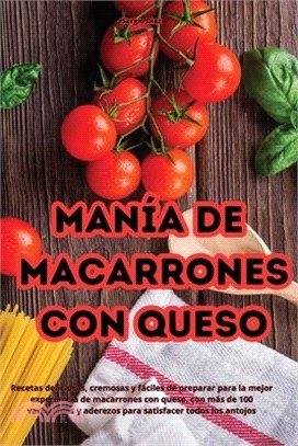 Manía de macarrones con queso