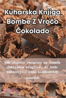 Kuharska Knjiga Bombe Z Vročo Čokolado