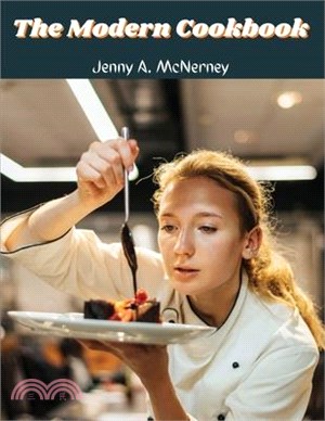 The Modern Cookbook: Over 400 Recipes