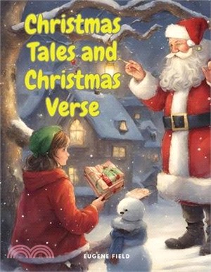 Christmas Tales and Christmas Verse