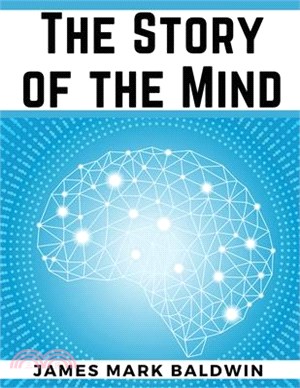 The Story of the Mind