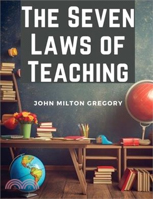 The Seven Laws of Teaching