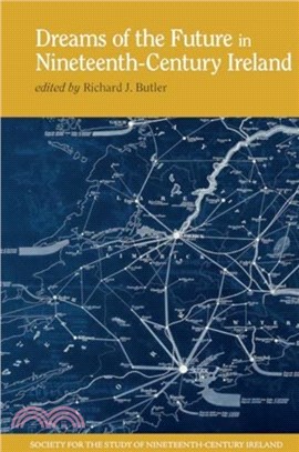 Dreams of the Future in Nineteenth-Century Ireland