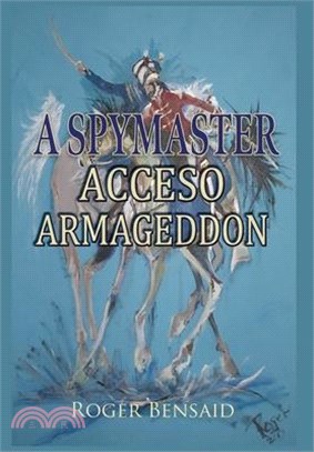 A Spymaster: Accesso Armageddon