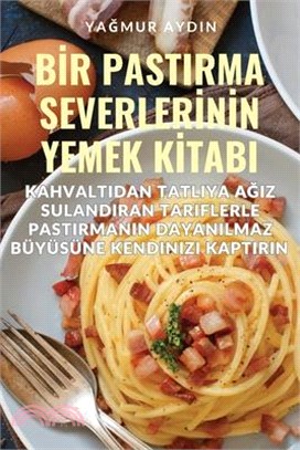 Bİr Pastirma Severlerİnİn Yemek Kİtabi