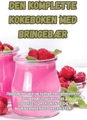 Den Komplette Kokeboken Med BringebÆr