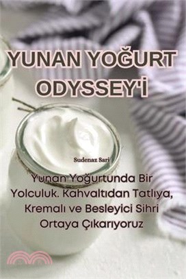 Yunan YoĞurt Odyssey'İ