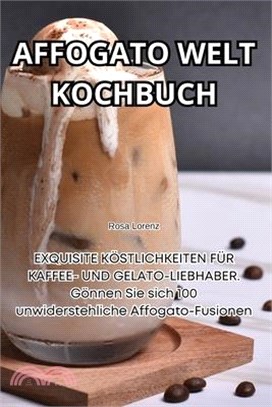 Affogato Welt Kochbuch