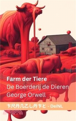 Farm der Tiere / De Boerderij de Dieren: Tranzlaty Deutsch Nederlands