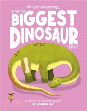 Is This the Biggest Dinosaur Ever?：Palaeontology