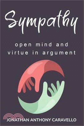 Sympathy, Open Mind and Virtue in Argument