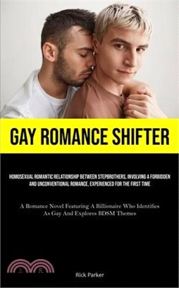 Gay Romance Shifter: Homosexual Romantic Relationship Between Stepbrothers, Involving A Forbidden And Unconventional Romance, Experienced F