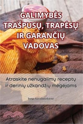 Galimybes TraspusŲ, TrapesŲ IR GaranČiŲ Vadovas
