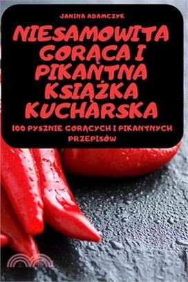 NIESAMOWITA GORĄCA I pikantna książka kucharska