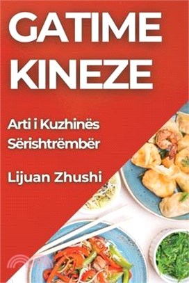 Gatime Kineze: Arti i Kuzhinës Sërishtrëmbër