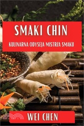 Smaki Chin: Kulinarna Odyseja Mistrza Smaku