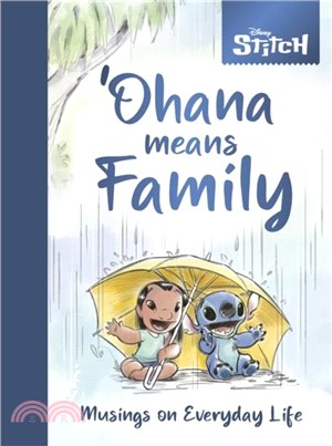 Disney Stitch - 'Ohana Means Family：Musings on Everyday Life