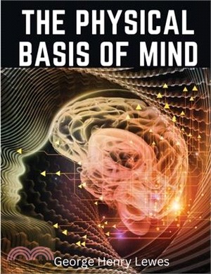 The Physical Basis of Mind