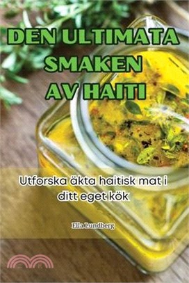 Den Ultimata Smaken AV Haiti